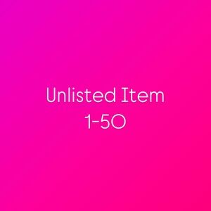 Unlisted Item 1-50